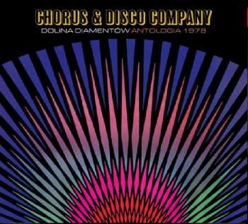 Album Chorus & Disco Company: Dolina Diamentów Antologia 1978