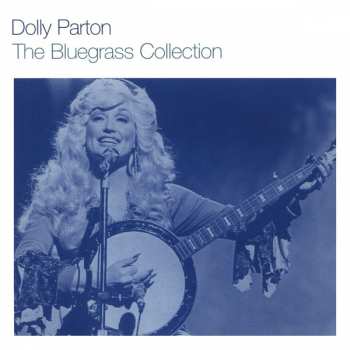Album Dolly Parton: The Bluegrass Collection