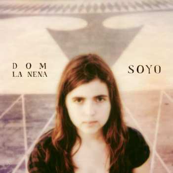 Album Dom La Nena: Soyo