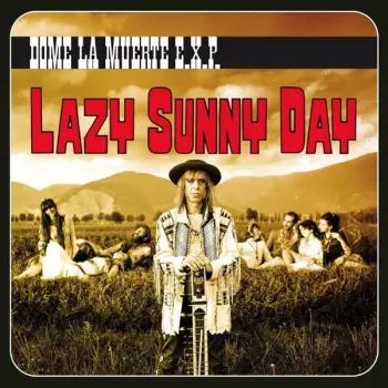Dome La Muerte E.X.P.: Lazy Sunny Day