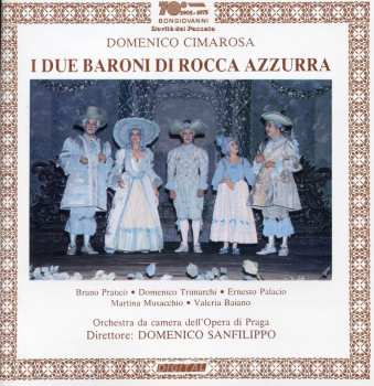 Domenico Cimarosa: I Due Baroni Di Rocca Azzurra