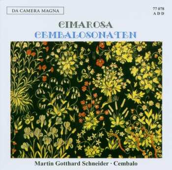 Album Domenico Cimarosa: The 32 Harpsichord Sonatas