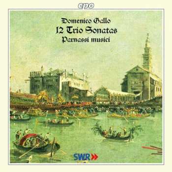 Album Domenico Gallo: 12 Trio Sonatas