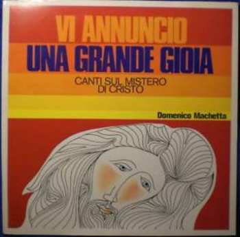 Album Domenico Machetta: Vi Annuncio Una Grande Gioia