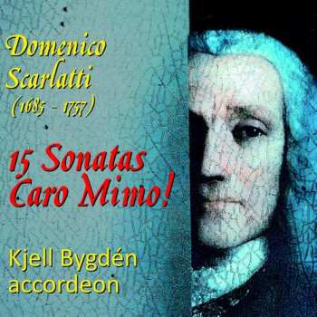 Domenico Scarlatti: 15 Sonatas Caro Mimo!