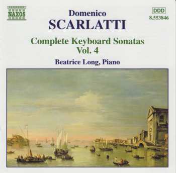 Album Domenico Scarlatti: Complete Keyboard Sonatas Vol. 4