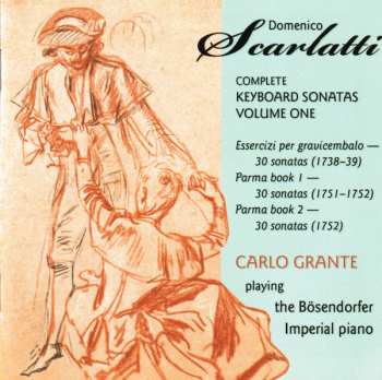Domenico Scarlatti: Scarlatti: Complete Keyboard Sonatas Volume 1