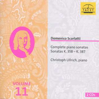 2CD Domenico Scarlatti: Complete Piano Sonatas. Volume 11. Venedig VIII. K.358 – K.387 527295