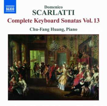 Domenico Scarlatti: Complete Keyboard Sonatas Vol. 13