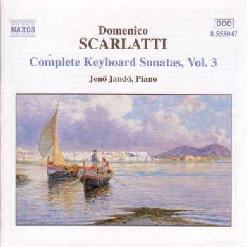 Album Domenico Scarlatti: Complete Keyboard Sonatas Vol. 3