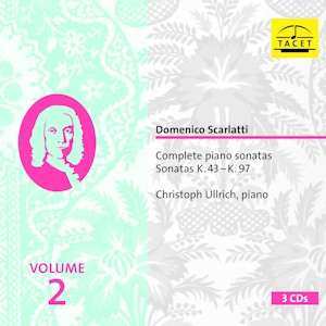 Domenico Scarlatti: Complete Piano Sonatas, Vol. 2: Sonatas K. 43 - K. 97