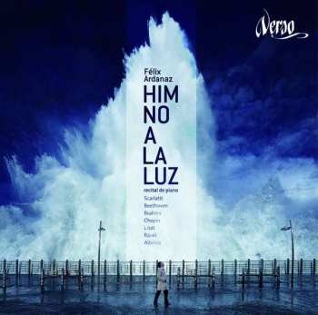 Album Domenico Scarlatti: Felix Ardanaz - Himno A La Luz