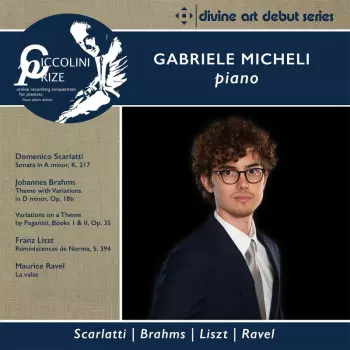 Domenico Scarlatti: Gabriele Micheli - Scarlatti / Brahms / Liszt / Ravel