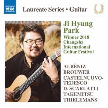 Album Domenico Scarlatti: Ji Hyung Park - Winner 2018 Changsha International Guitar Festival