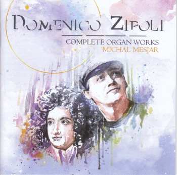 Album Domenico Zipoli: Sämtliche Orgelwerke