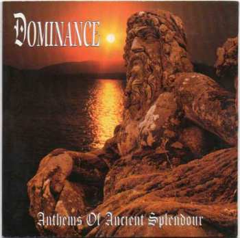 Album Dominance: Anthems Of Ancient Splendour