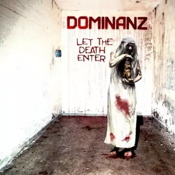 Dominanz: Let The Death Enter