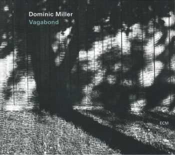 Album Dominic Miller: Vagabond