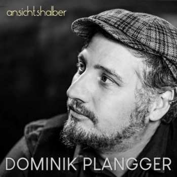 Album Dominik Plangger: Ansichtshalber