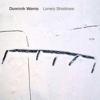 CD Dominik Wania: Lonely Shadows 123219