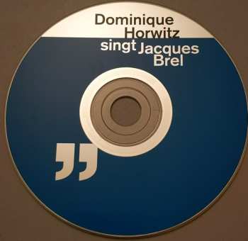 CD Dominique Horwitz: Dominique Horwitz singt Jacques Brel 373497
