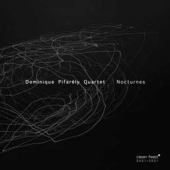 Album Dominique Pifarély Quartet: Nocturnes