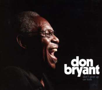 Album Don Bryant: Don't Give Up On Love