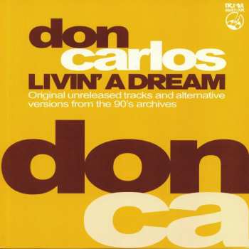 Album Don Carlos: Livin' A Dream