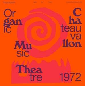 Don Cherry's New Researches: Organic Music Theatre Festival De Jazz De Chateauvallon 1972