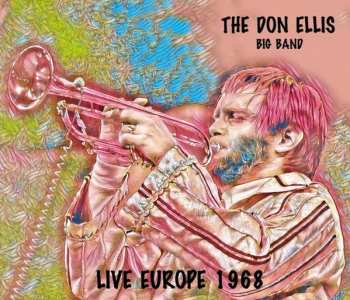 Album Don Ellis Big Band: Live In Europe 1968