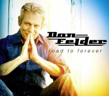 Album Don Felder: Road To Forever