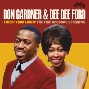 Album Don Gardner: I Need Your Lovin' The Fire Records Sessions