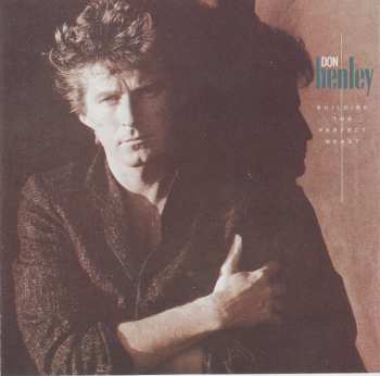 CD Don Henley: Building The Perfect Beast 536817
