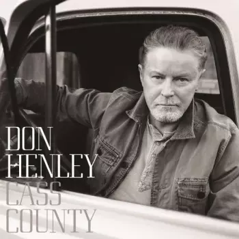 Don Henley: Cass County