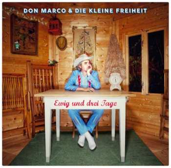 Album Don Marco & Die Kleine Freiheit: Ewig Und Drei Tage