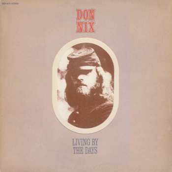 Album Don Nix: Living By The Days