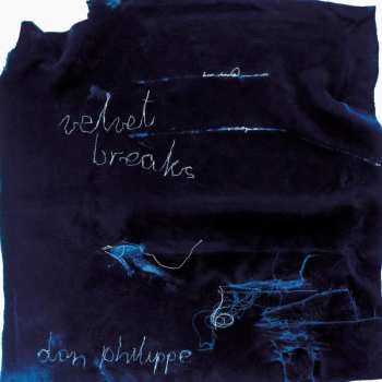 Album Don Philippe: Velvet Breaks
