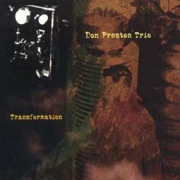 Album Don Preston Trio: Transformation