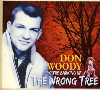 Album Don Woody: You're Barking Up the Wrong Tree 
