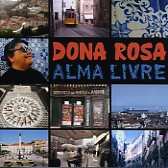 Album Dona Rosa: Alma Livre