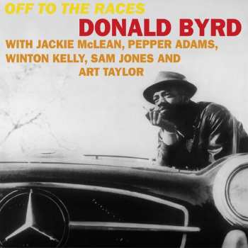 LP Donald Byrd: Off To The Races LTD 447422