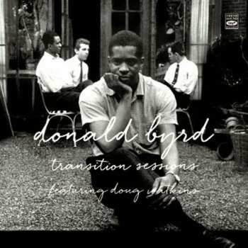 Album Donald Byrd: The Transition Sessions