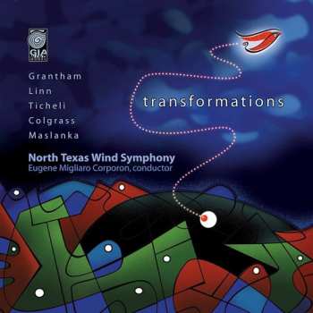 CD North Texas Wind Symphony: Transformations
