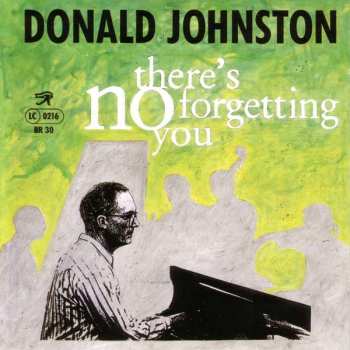 Album Donald Johnston & Wolfgang Lackerschmid: There S No Forgetting You