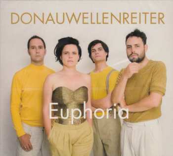 Album Donauwellenreiter: Euphoria