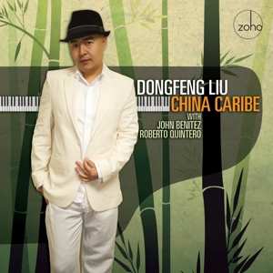 Album Dongfeng Liu: China Caribe