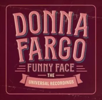 Donna Fargo: Funny Face: The Universal Recordings
