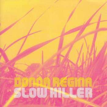 Album Donna Regina: Slow Killer