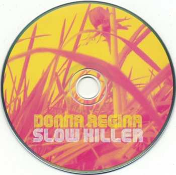 CD Donna Regina: Slow Killer 244495