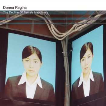 Album Donna Regina: The Decline Of Female Happiness